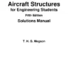 Aircraft Structures for Engineering Students, 5th Edition Solution Manual