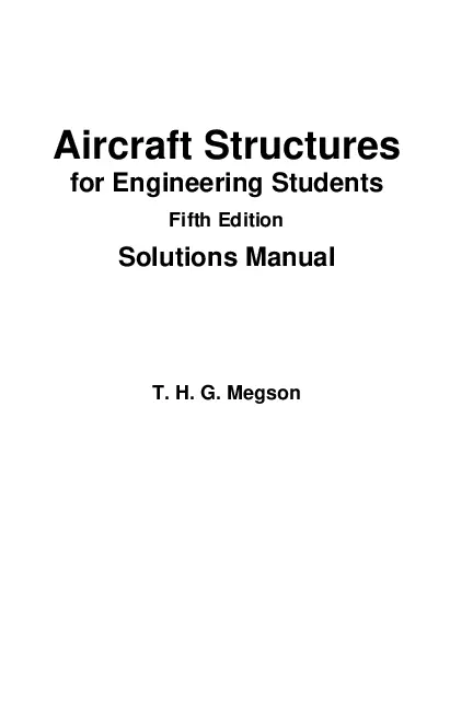 Aircraft Structures for Engineering Students, 5th Edition Solution Manual