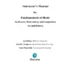 Fundamentals of Music: Rudiments, Musicianship, and Composition, 7th Edition Solution Manual