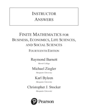 Solution Manual for Finite Mathematics for Business, Economics, Life Sciences, and Social Sciences, 14th Edition