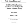 Solution Manual for Artificial Intelligence: Structures and Strategies for Complex Problem Solving, 6th Edition