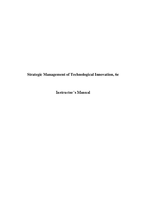 Solution Manual For Strategic Management of Technological Innovation, 6th Edition